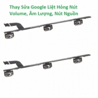 Thay Sửa Google Pixel 2 Liệt Hỏng Nút Âm Lượng, Volume, Nút Nguồn 
